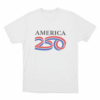 America 250 Official Logo Unisex T Shirt White